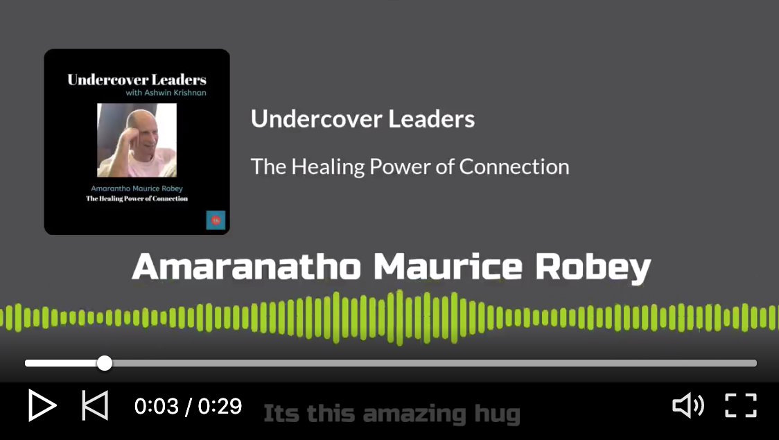 Undercover leaders - The healing power of connection