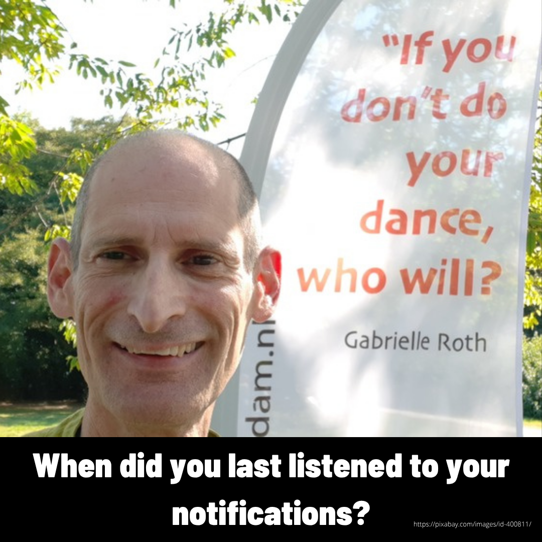 When did you last listened to your notifications?